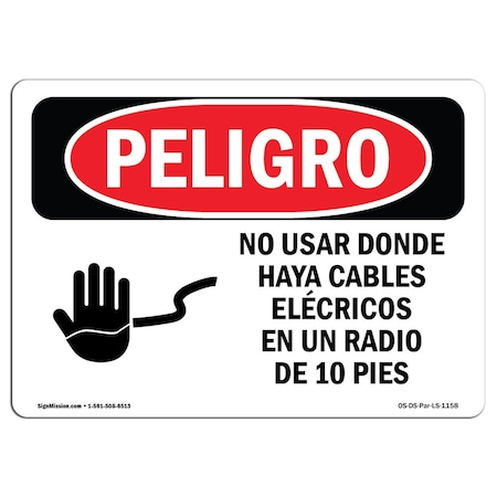 Signmission OSHA Danger, Do Not Operate W/in 10 Ft. Spanish, 10in X 7in Rigid Plastic, OS-DS-P-710-LS-1158 OS-DS-P-710-LS-1158